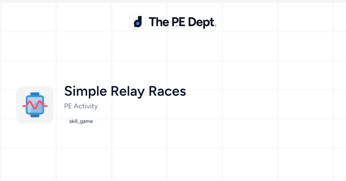 Simple Relay Races Activity | The PE Dept