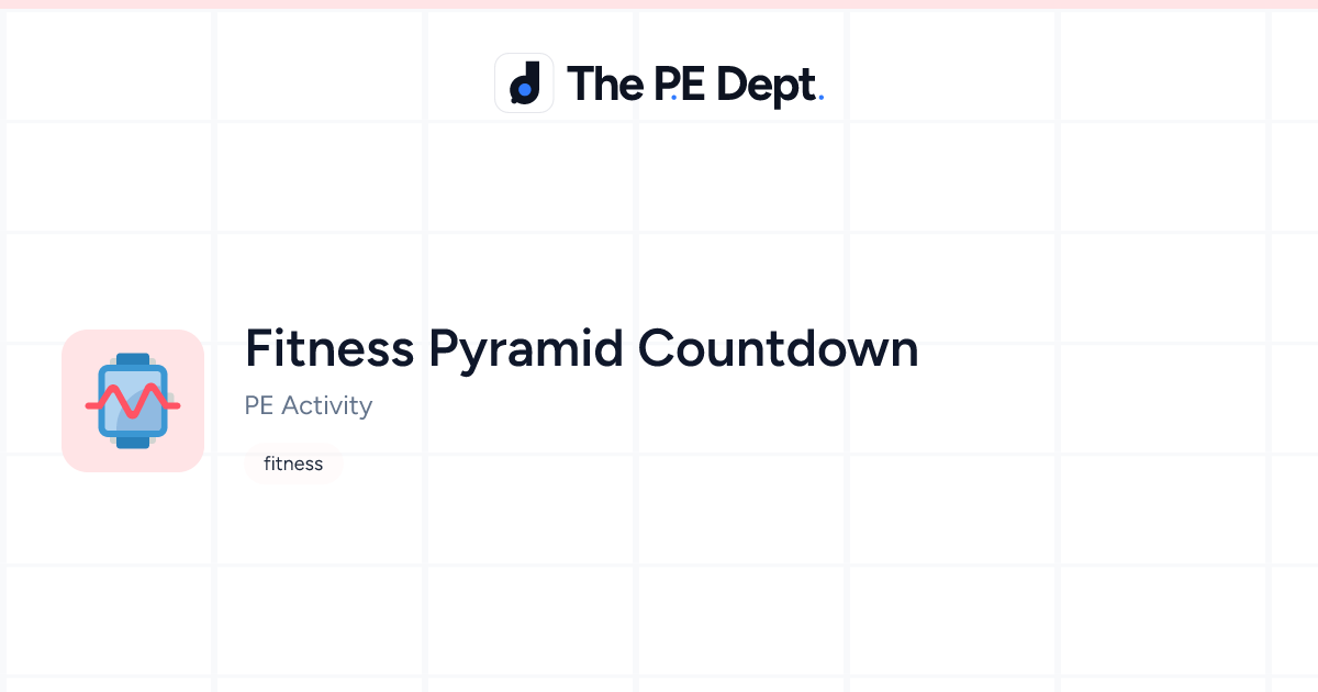 Fitness Pyramid Countdown Activity | The PE Dept