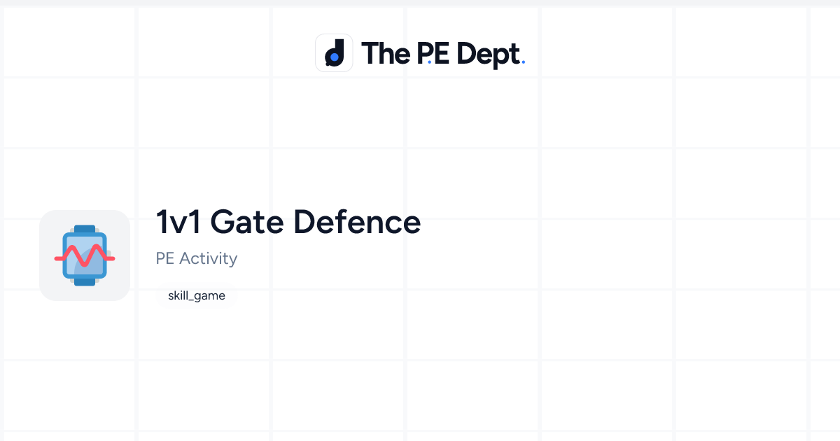 7 Gate Defence 1v1 Gate Defence Activity | The PE Dept
