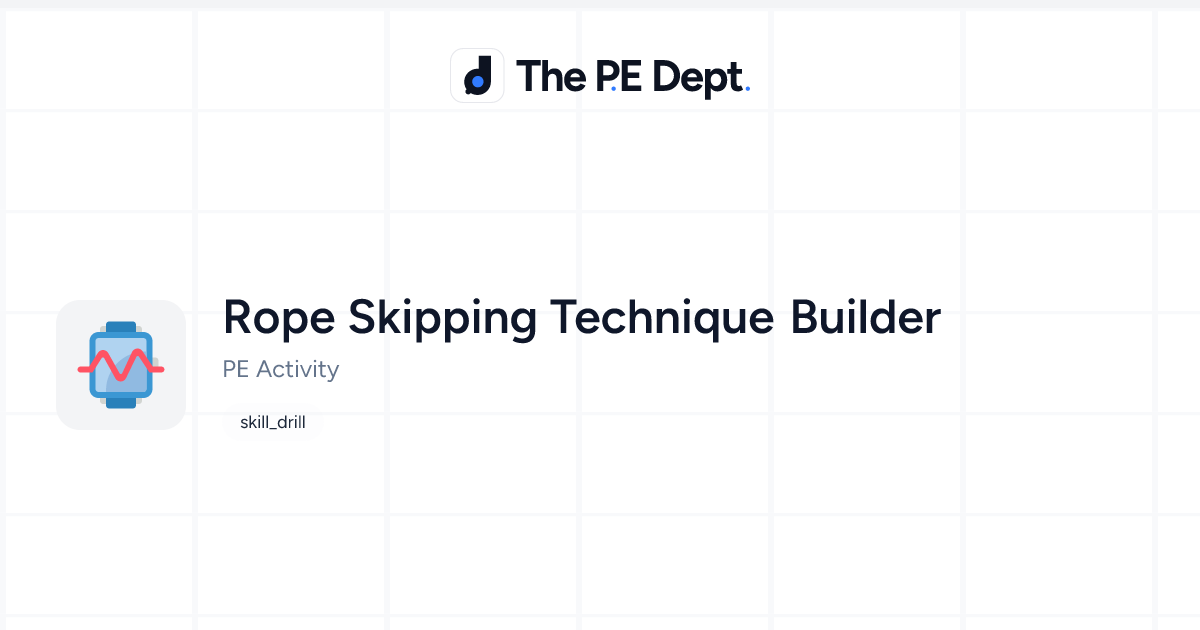 Rope Skipping Technique Builder Activity | The PE Dept