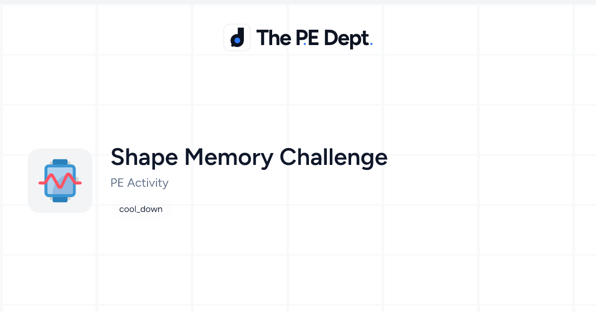 Gp Memory Test Shape Shape Memory Challenge Activity | The PE Dept