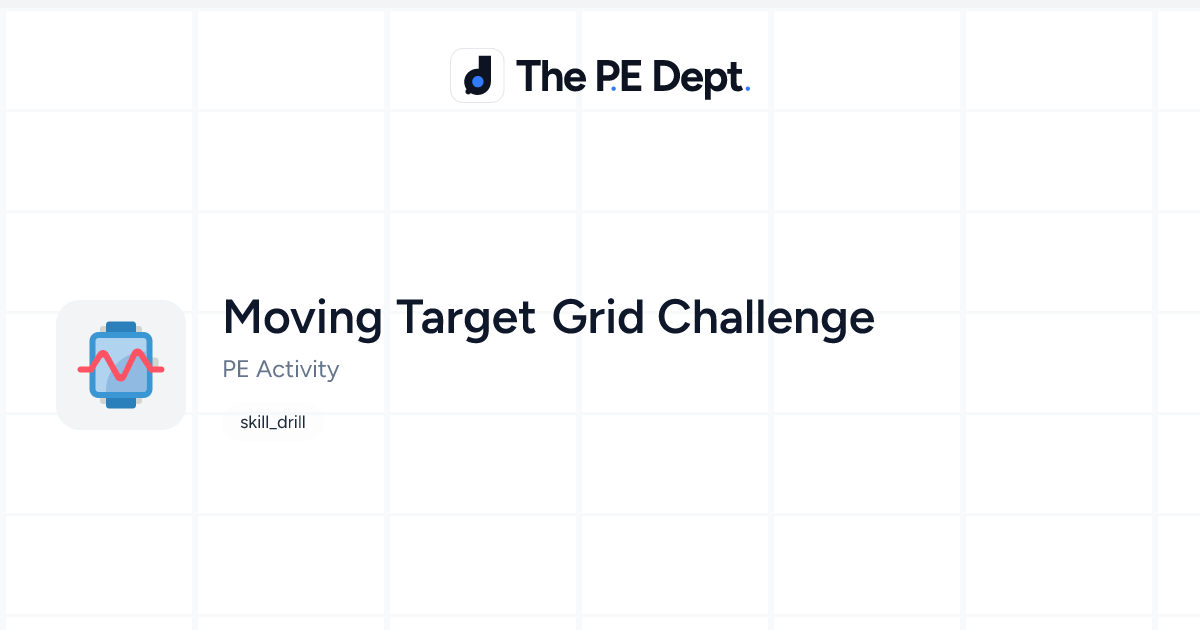 Target Grid Moving Target Grid Challenge Activity | The PE Dept