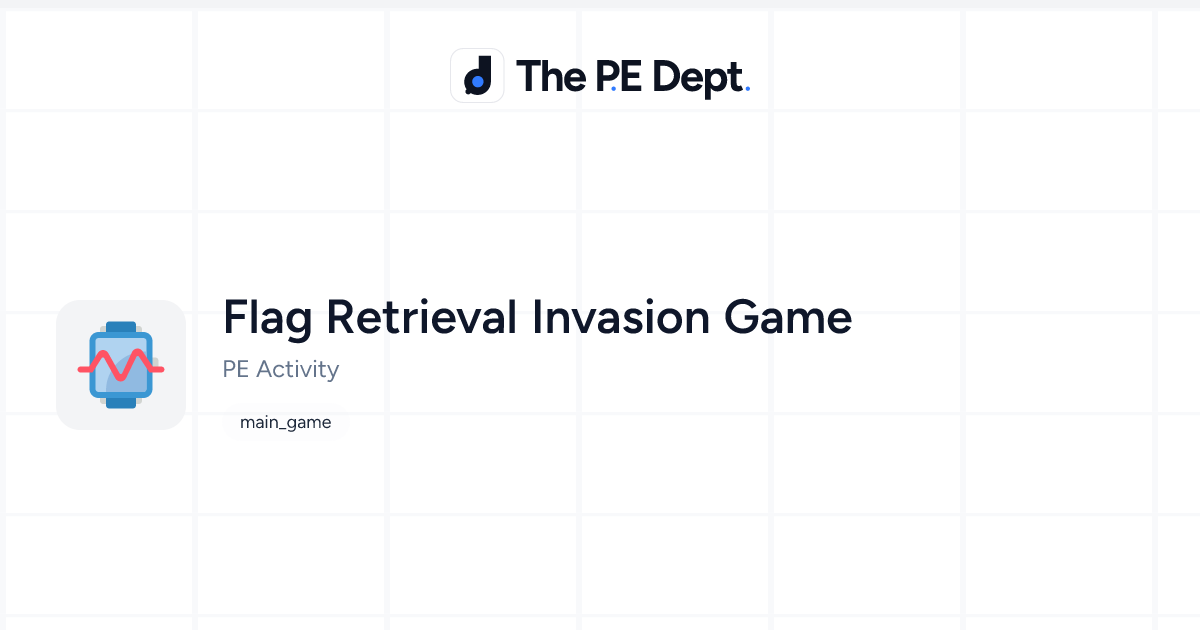 Flag Retrieval Invasion Game Activity | The PE Dept