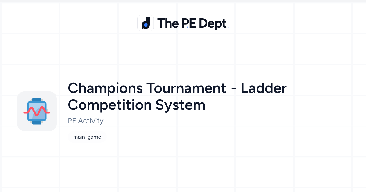 Champions Tournament Activity | The PE Dept