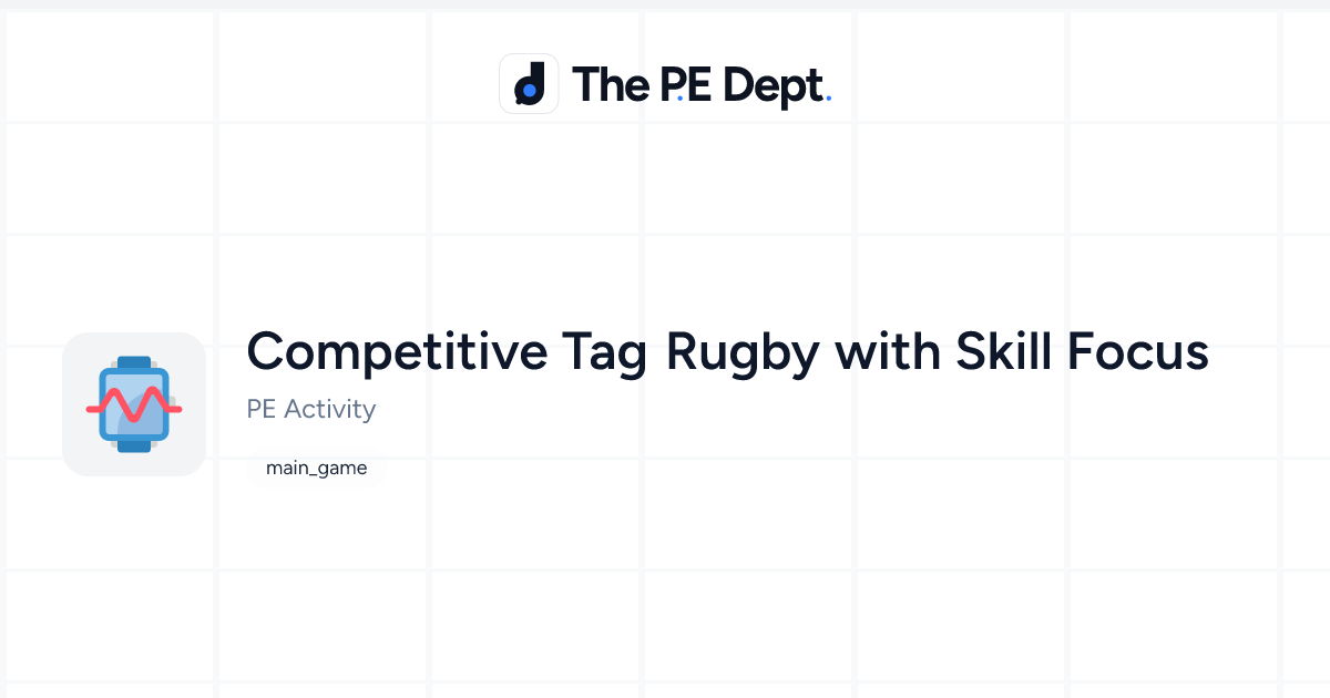 Competitive Tag Course Competitive Tag Rugby Activity | The PE Dept